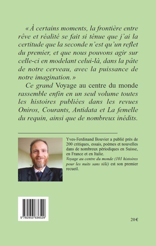 Voyage au centre du monde